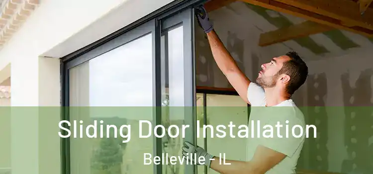 Sliding Door Installation Belleville - IL